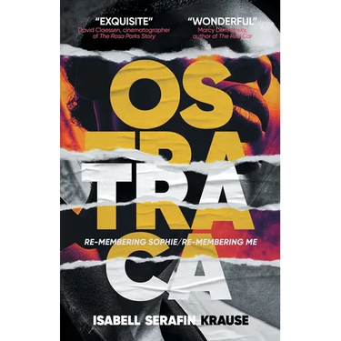 Ostraca: Re-membering Sophie/Re-membering Me