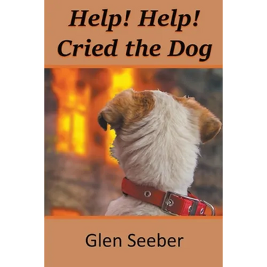 Help! Help! Cried the Dog