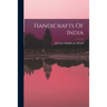 Handicrafts Of India