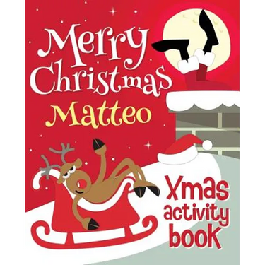 Merry Christmas Matteo - Xmas Activity Book: (Personalized Children's Activity Book)