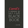 Carol's Little Black Book: Carol's Little Black Book