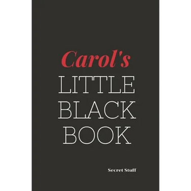 Carol's Little Black Book: Carol's Little Black Book