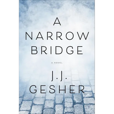 A Narrow Bridge