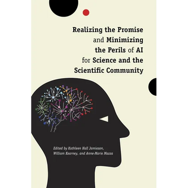 Realizing the Promise and Minimizing the Perils of AI for Science and the Scientific Community