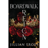 Boardwalk Reign