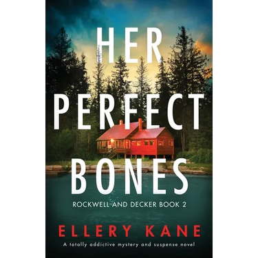 Her Perfect Bones: A totally addictive mystery and suspense novel
