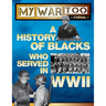 My War Too Journal: A History of Blacks Who Served in WWII