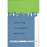 Risk Regulation at Risk: Restoring a Pragmatic Approach