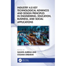 Industry 4.0 Key Technological Advances and Design Principles in Engineering, Education, Business, and Social Applications