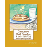 Cinnamon Roll Sunday: A Child's Story of Anticipatory Grief
