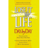 The Lose It for Life Day by Day Devotional: Devotions for Everyday of the Year