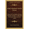 King's Mountain And Its Heroes: History Of The Battle Of King's Mountain, October 7, 1780, And The Events Which Led To It (1881)