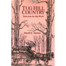Tug Hill Country: Tales from the Big Woods