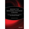Behind the Berkshire Hathaway Curtain: Lessons from Warren Buffett's Top Business Leaders