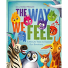 The Way We Feel: 5-Minute Tales to Explore Our Emotions