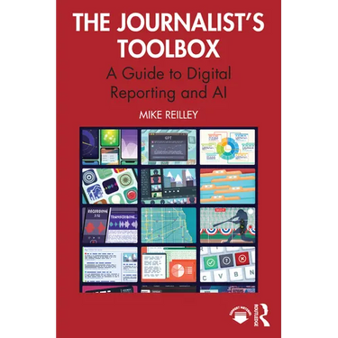 The Journalist's Toolbox: A Guide to Digital Reporting and AI