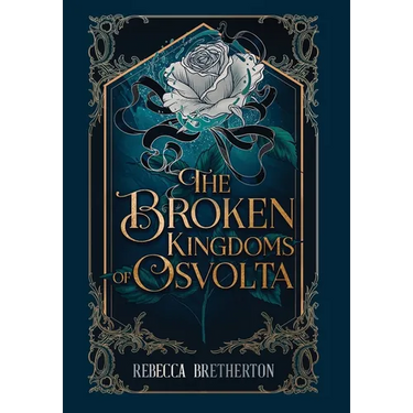 The Broken Kingdoms of Osvolta