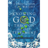 Knowing God Through the Old Testament: Three Volumes in One