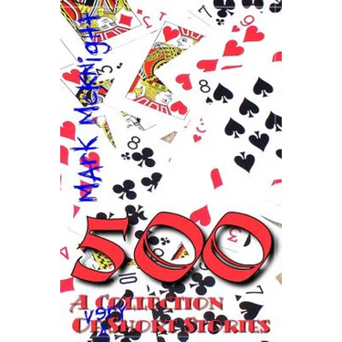 500: A Collection Of Very Short Stories