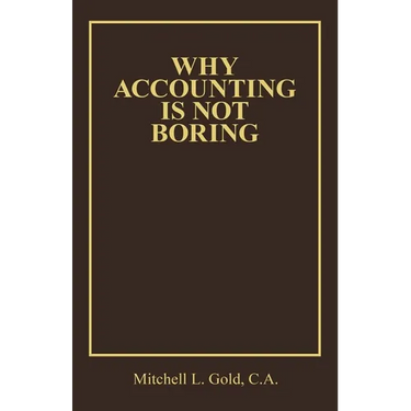 Why Accounting is not Boring