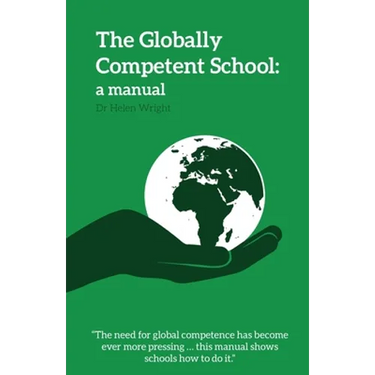 The Globally Competent School: a manual