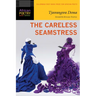 Careless Seamstress