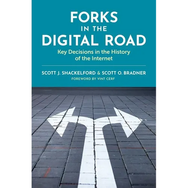 Forks in the Digital Road: Key Decisions in the History of the Internet