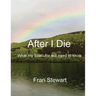 After I Die: What My Executor Will Need to Know