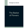 The Basket Of Flowers