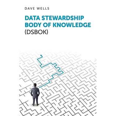 Data Stewardship Body of Knowledge (DSBOK)