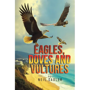 Eagles, Doves and Vultures