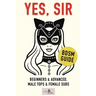 Yes, Sir - BDSM Guide