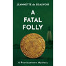 A Fatal Folly: A Provincetown Mystery
