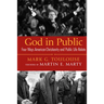 God in Public: Four Ways American Christianity and Public Life Relate