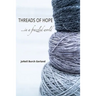 Threads of Hope...in a Frazzled World
