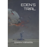 Eden's Trial