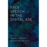 Free Speech in the Digital Age