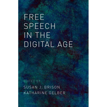 Free Speech in the Digital Age