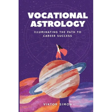 Vocational Astrology: Illuminating the Path to Career Success