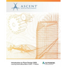 Introduction to Plant Design 2020 (Mixed Metric Units): Autodesk Authorized Publisher