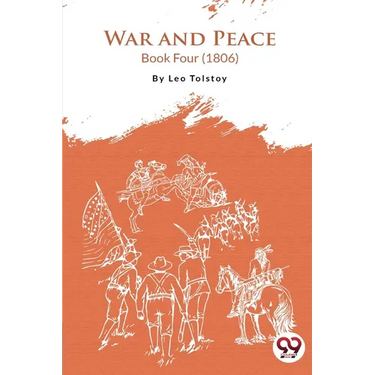 War and Peace Book 4