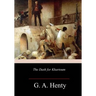 The Dash for Khartoum: A Tale of the Nile Expedition