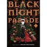 Black Night Parade Vol. 1