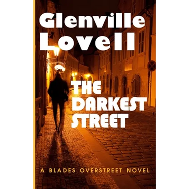 The Darkest Street: A Blades Overstreet Novel