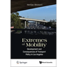 Extremes of Mobility