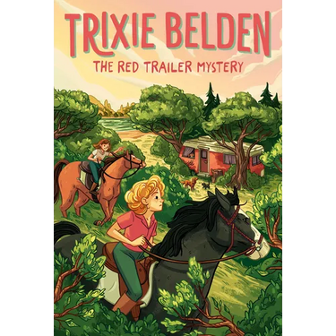 The Red Trailer Mystery: Trixie Belden