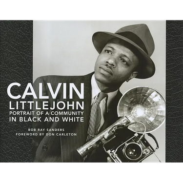 Calvin Littlejohn: Portrait of a Community in Black and White
