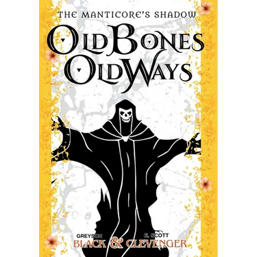 Old Bones, Old Ways