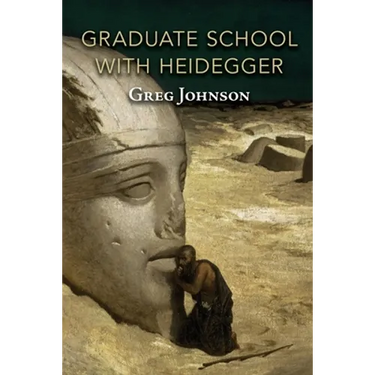 Graduate School with Heidegger