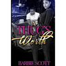 A Thugs Worth